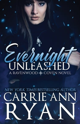Evernight Unleashed by Ryan, Carrie Ann