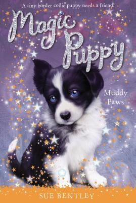 Muddy Paws by Bentley, Sue