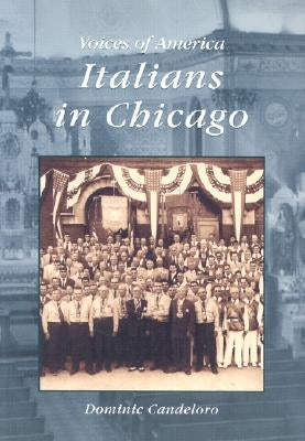 Italians in Chicago by Candeloro, Dominic