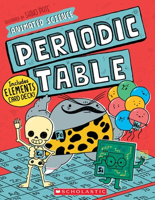 Animated Science: Periodic Table, 2 by Scholastic
