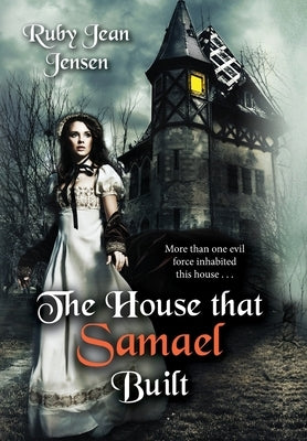 The House that Samael Built by Jensen, Ruby Jean