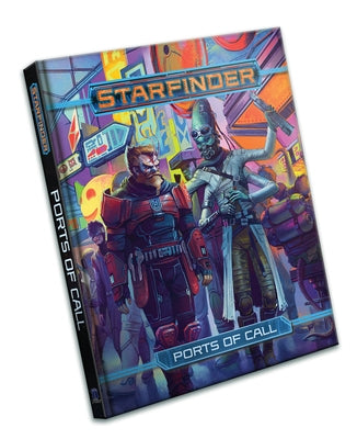 Starfinder Rpg: Ports of Call by Baker, Kate