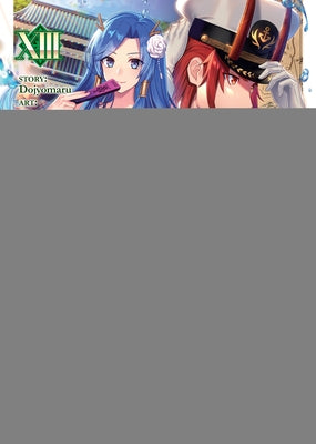 How a Realist Hero Rebuilt the Kingdom (Light Novel) Vol. 13 by Dojyomaru