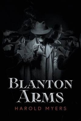 Blanton Arms by Harold Myers