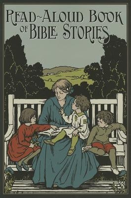 Read-Aloud Book of Bible Stories by Steedman, Amy