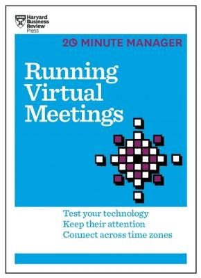 Running Virtual Meetings by Review, Harvard Business