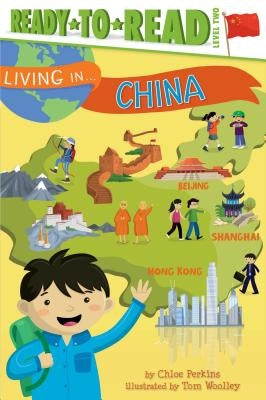 Living in . . . China by Perkins, Chloe