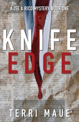 Knife Edge by Maue, Terri