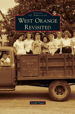 West Orange Revisited by Fagan, Joseph