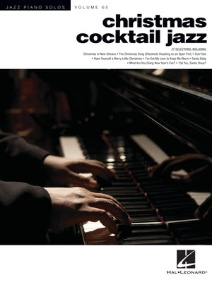 Christmas Cocktail Jazz - Jazz Piano Solos Series Vol. 65 by 