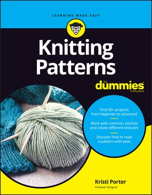 Knitting Patterns for Dummies by Porter, Kristi