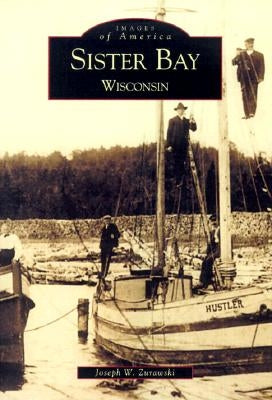 Sister Bay, Wisconsin by Zurawski, Joseph W.