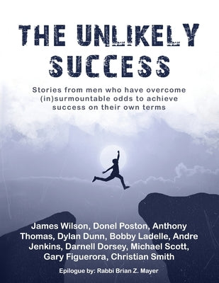 The Unlikely Success by Wilson, James