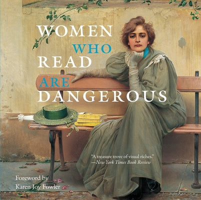 Women Who Read Are Dangerous by Bollman, Stefan