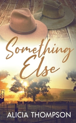 Something Else by Thompson, Alicia