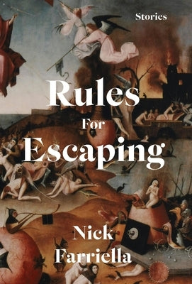Rules For Escaping by Farriella, Nick