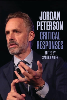 Jordan Peterson: Critical Responses by 