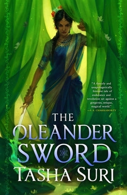 The Oleander Sword by Suri, Tasha