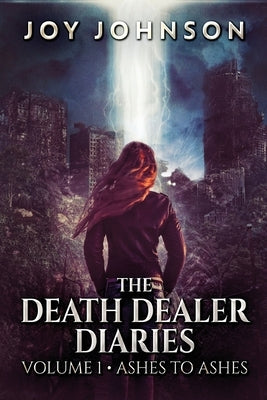 The Death Dealer Diaries by Johnson, Joy
