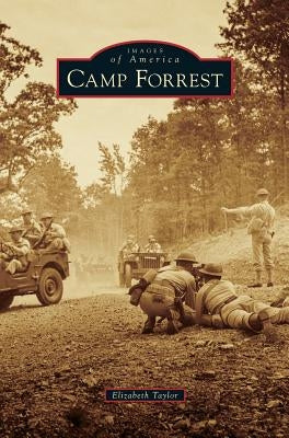 Camp Forrest by Taylor, Elizabeth