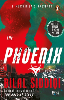 The Phoenix by Siddiqi, Bilal