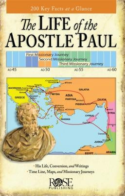 Life of the Apostle Paul Pamphlet: 200 Key Facts at a Glance by Publishing, Rose