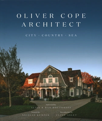 Oliver Cope Architect: City Country Sea by The Firm of Oliver Cope Architect