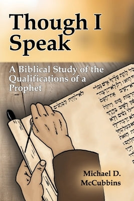 Though I Speak by McCubbins, Michael D.
