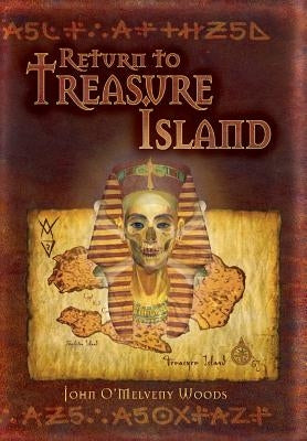 Retturn to Treasure Island by Woods, Johnj O'Melveny