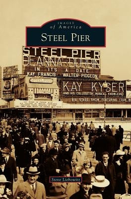 Steel Pier by Liebowitz, Steve