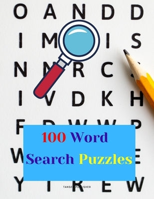 100 Word Search Puzzles by Tansen Publisher