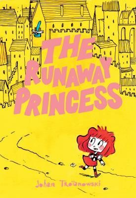 The Runaway Princess by Troïanowski, Johan