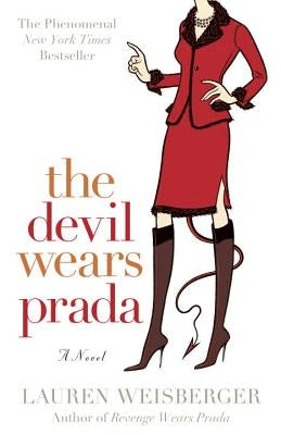 The Devil Wears Prada by Weisberger, Lauren