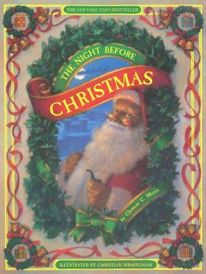 The Night Before Christmas by Moore, Clement C.