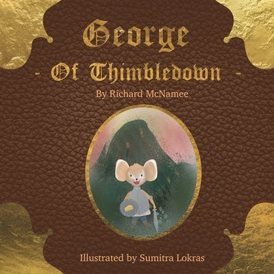 George of Thimbledown by McNamee, Richard