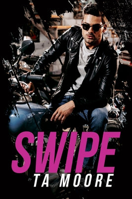 Swipe by Moore, Ta