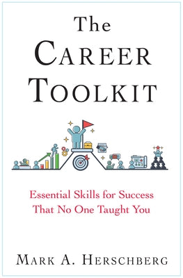 The Career Toolkit by Herschberg, Mark A.