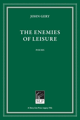 The Enemies of Leisure by Gery, John