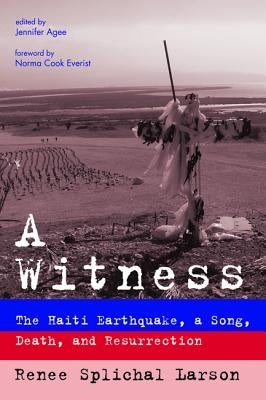 A Witness by Splichal Larson, Renee