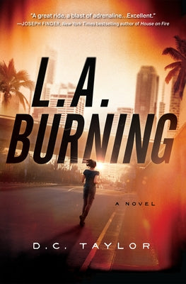 L. A. Burning by Taylor, D. C.