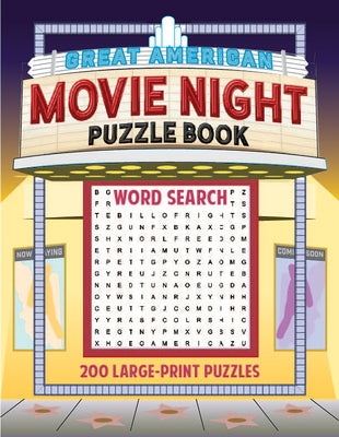 Great American Movie Night Puzzle Book: 200 Large-Print Puzzles by Grab a Pencil Press