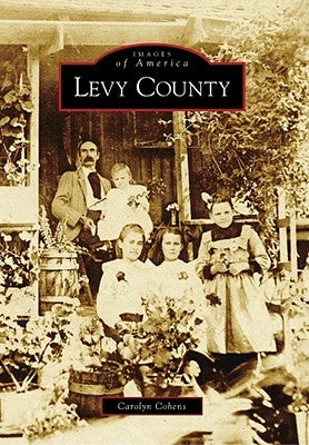 Levy County by Cohens, Carolyn