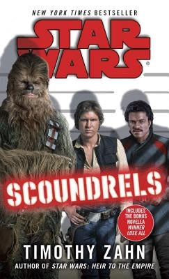 Scoundrels: Star Wars Legends by Zahn, Timothy