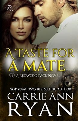 A Taste for a Mate by Ryan, Carrie Ann