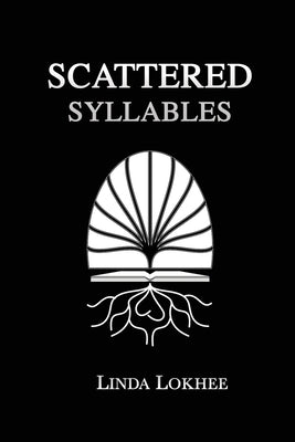 Scattered Syllables by Lokhee, Linda