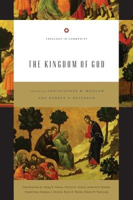 Kingdom of God by Morgan, Christopher W.