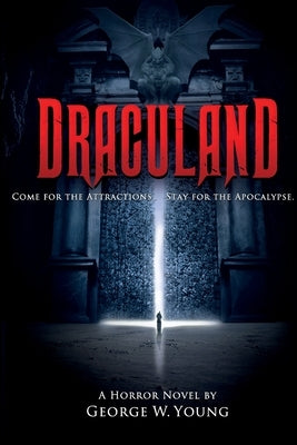 DracuLAND by Young, George W.