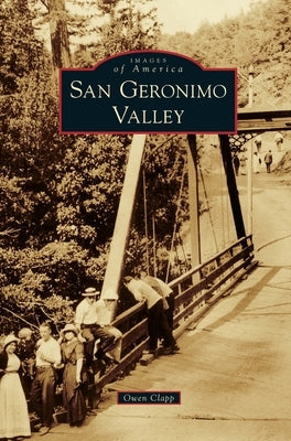 San Geronimo Valley by Clapp, Owen