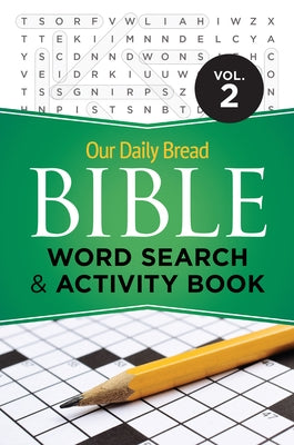 Our Daily Bread Bible Word Search & Activity Book, Volume 2 by Our Daily Bread