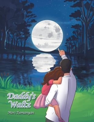 Daddy'S Waltz by Tumanyan, Meri